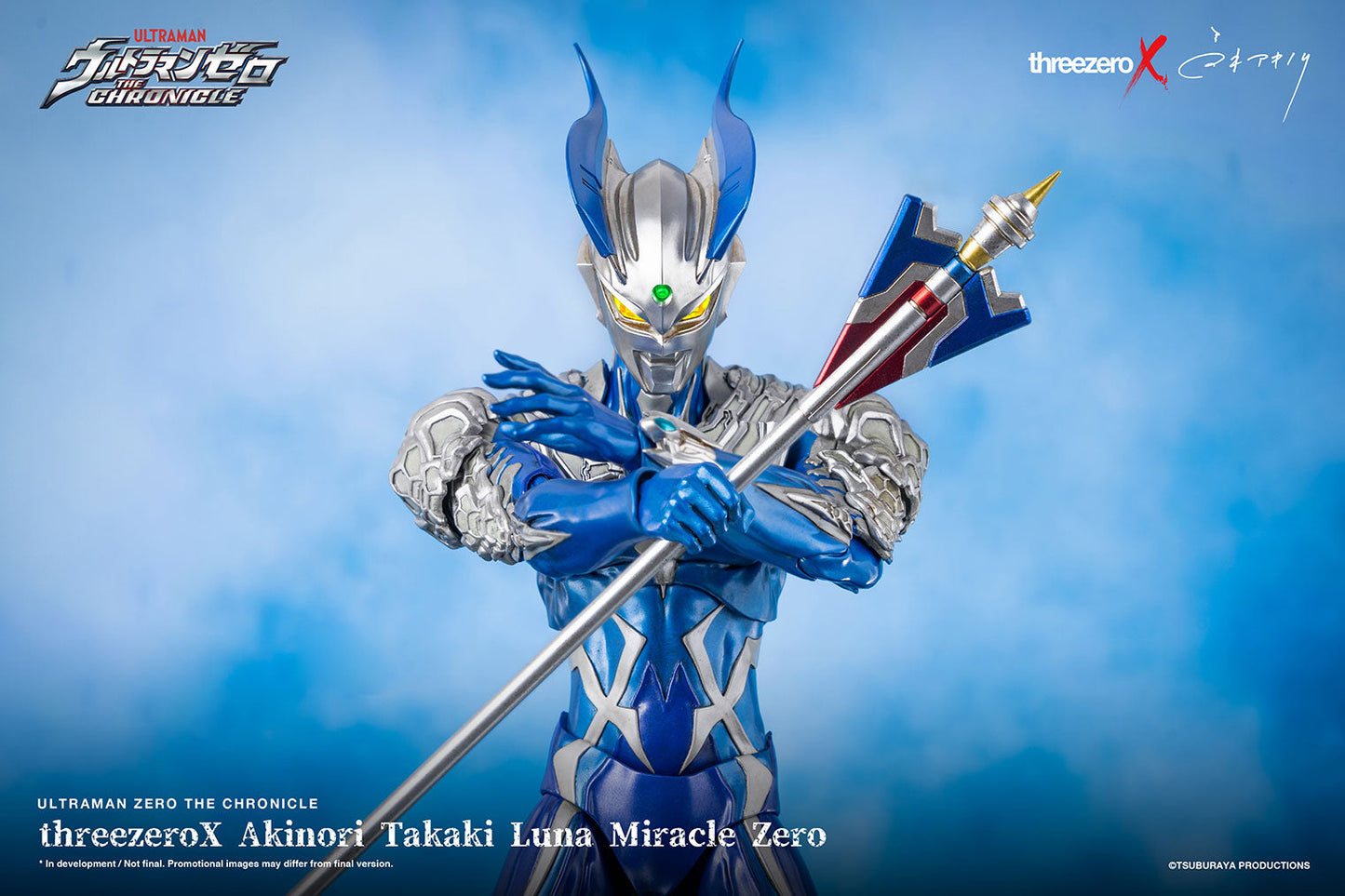 Ultraman Zero THE CHRONICLE threezeroX Akinori Takaki Luna Miracle Zero